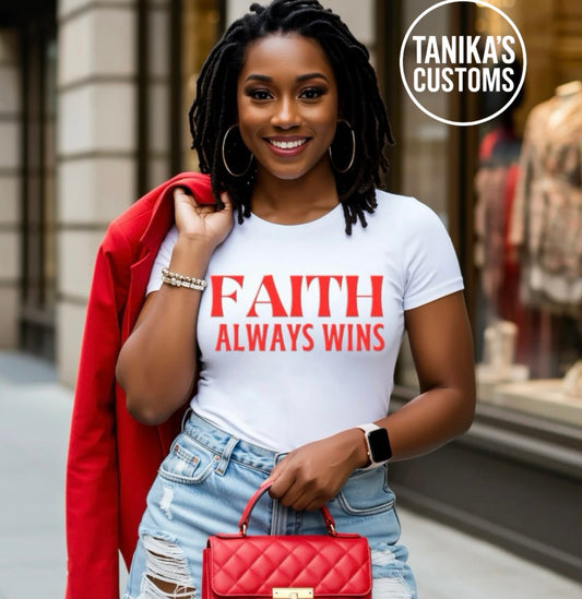 Faith Always Wins